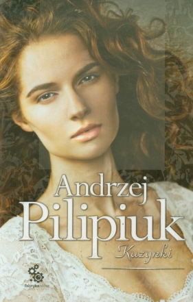 Kuzynki - Andrzej Pilipiuk