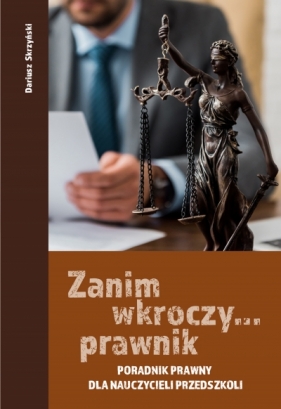 Zanim wkroczy… prawnik - Skrzyński Dariusz
