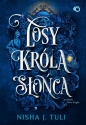 Artefakty Uranosa Tom 3 Losy króla Słońca - Nisha J. Tuli