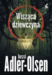 Departament Q. 6 Wisząca dziewczyna (Uszkodzona okładka) - Jussi Adler-Olsen