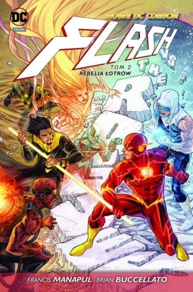 Flash Rebelia łotrów Tom 2 - Brian Buccellato, Francis Manapul