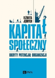 Kapitał społeczny - Elżbieta Jędrych