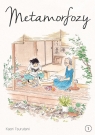 Metamorfozy. Tom 1 14+ Kaori Tsurutani
