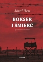 Bokser i śmierć - Józef Hen