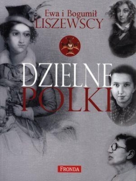 Dzielne Polki - Liszewscy Ewa i Bogumił