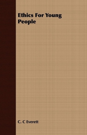 Ethics For Young People - Everett C. C