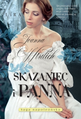 Skazaniec i panna - Joanna Wtulich