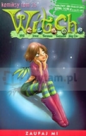Witch 25. Zaufaj mi