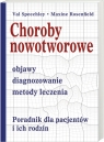 Choroby nowotworowe Objawy, diagnozowanie, metody leczenia. Poradnik dla Speechley Val, Rosenfield Maxine