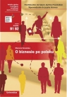 O biznesie po polsku  Podręcznik do nauki jęz polskiego (B1, B2)Wprowadz do Kowalska Marzena