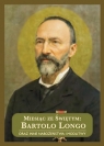 <img src='https://webimage.pl/pics/994/0/d9788363110994.jpg' width='356' height='500'> Miesiąc ze Świętym: Bartolo Longo.. Opracowanie zbiorowe