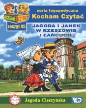 Kocham Czytać Zeszyt 45 Jagoda i Janek w Rzeszowie i Łańcucie - Cieszyńska Jagoda
