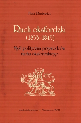 Ruch Oksfordzki (1833-1845) - Musiewicz Piotr