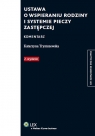 Ustawa o wspieraniu rodziny i systemie pieczy zastępczej. Komentarz Tryniszewska Katarzyna