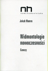 Widmontologie nowoczesności Genezy Momro Jakub