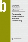 Ćwiczenia laboratoryjne z chemii budowlanej Opracowanie zbiorowe