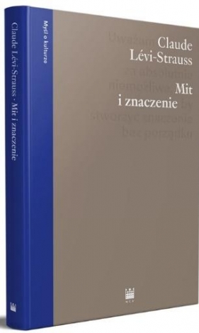 Mit i znaczenie - Claude Lévi-Strauss