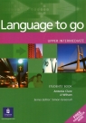 Language to go Upper-Int. Student's Book Antonia Clare