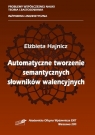 Automatyczne tworzenie semantycznych słowników walencyjnych Hajnicz Elżbieta