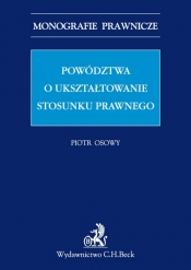 Powództwa o ukształtowanie stosunku prawnego