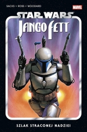 Star Wars. Jango Fett. Szlak straconej nadziei - Ethan Sacks