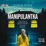 Manipulantka
	 (Audiobook) Rosa Sonia