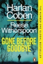 Gone Before Goodbye - Reese Witherspoon, Harlan Coben