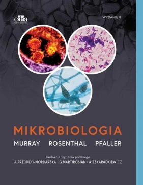 Mikrobiologia - Rosenthal K.S., Pfaller M.A., Murray P. R.