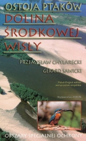 Ostoja ptaków Dolina Środkowej Wisły - Chylarecki Przemysław, Sawicki Gerard