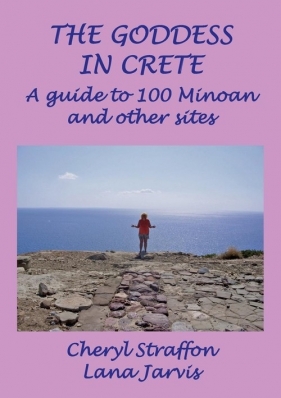 The Goddess in Crete - Straffon Cheryl