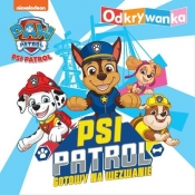 Psi Patrol. Odkrywanka. Psi Patrol gotowy na wezwanie.