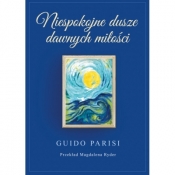 Niespokojne dusze dawnych miłości - Parisi Guido