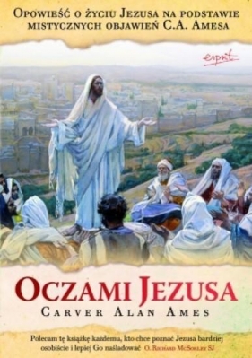 Oczami Jezusa - Carver Alan Ames