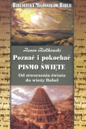 Poznać i pokochać Pismo Święte - Ziółkowski Zenon
