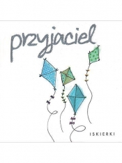 Iskierki 001 Przyjaciel - Opracowanie zbiorowe