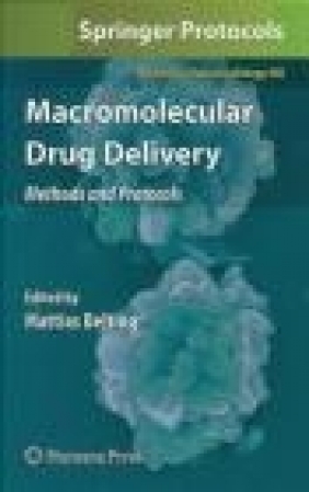 Macromolecular Drug Delivery Mattias Belting, M Belting