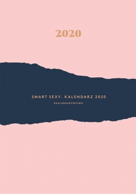 Smart Sexy. Kalendarz 2020 - Cwalina-Stępniak Karolina