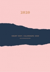 Smart Sexy. Kalendarz 2020 - Karolina Cwalina-Stępniak