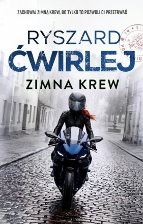 Zimna krew - Ryszard Ćwirlej