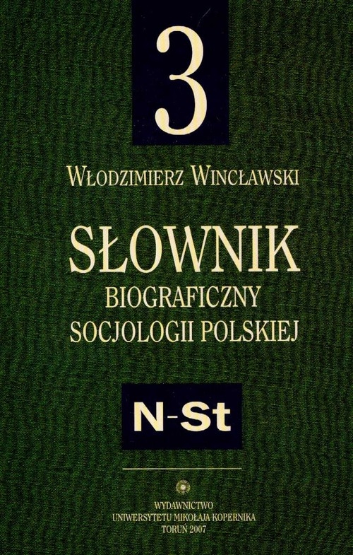 Słownik biograficzny socjologii polskiej t.3