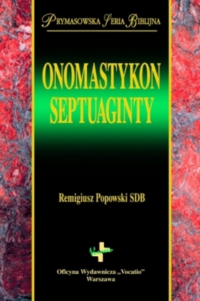 Onomastykon Septuaginty - Popowski Remigiusz<br />
