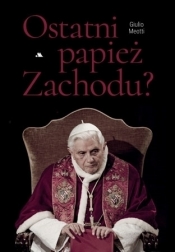 Ostatni papież Zachodu? - Giulio Meotti