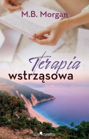 Terapia wstrząsowa - M.B. Morgan