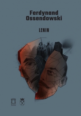 Lenin - Ferdynand Antoni Ossendowski