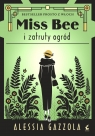 Miss Bee i zatruty ogród. Tom 4 Alessia Gazzola