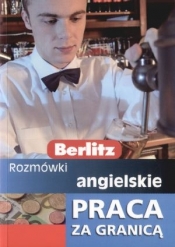 Berlitz Praca za granicą Rozmówki angielskie za granicą