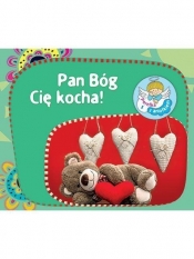 Perełka z aniołkiem nr 1 Pan Bóg Cię kocha! - Opracowanie zbiorowe