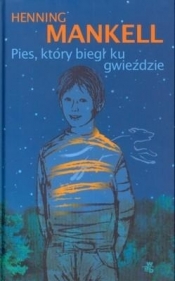 Pies który biegł ku gwieździe