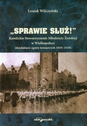 Sprawie służ Katolickie Stowarzyszenie Młodzieży Żeńskiej w Wielkopolsce