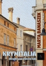Krymitalia. Zbrodnie pod słońcem Italii Marta Banaszek